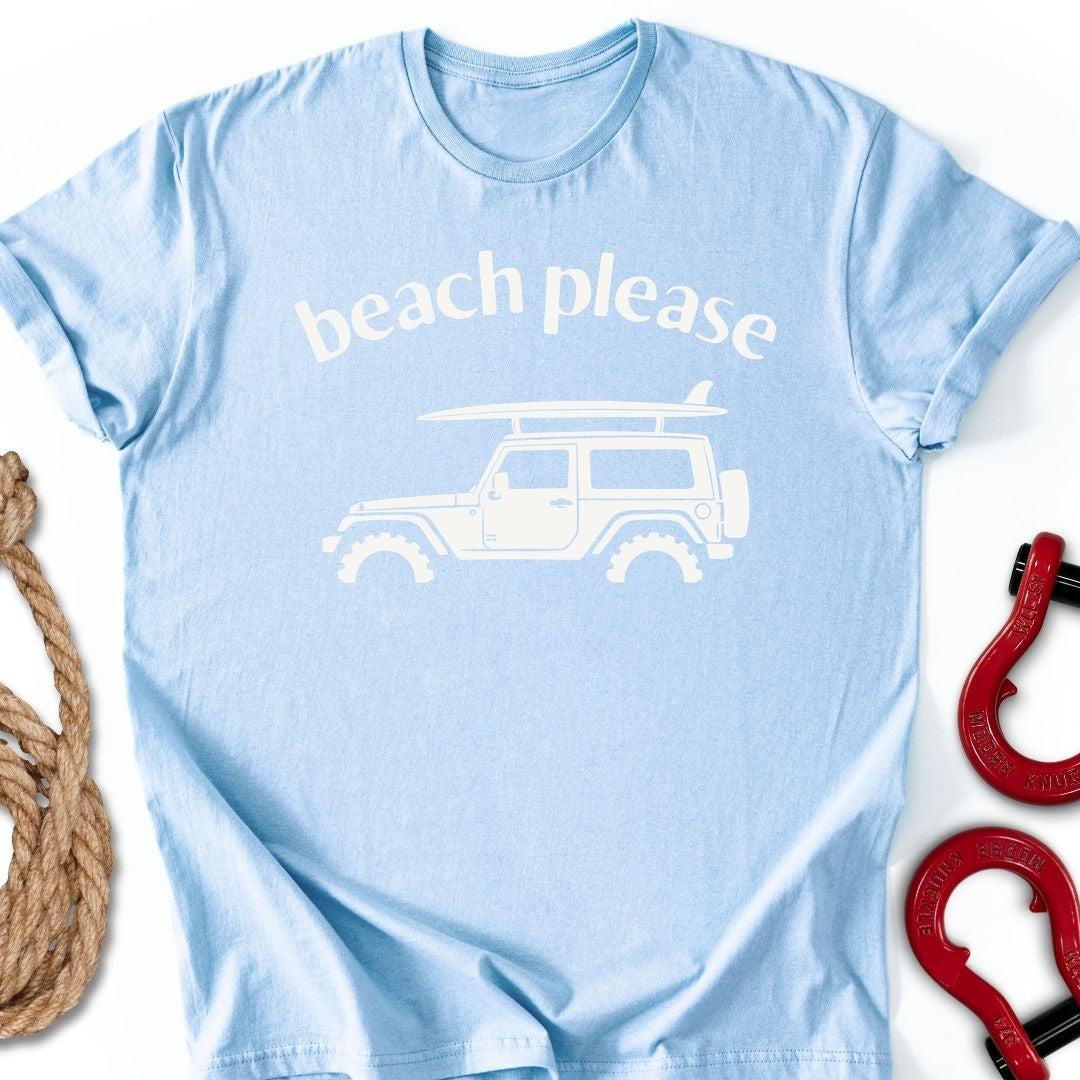 Beach Please T-Shirt
