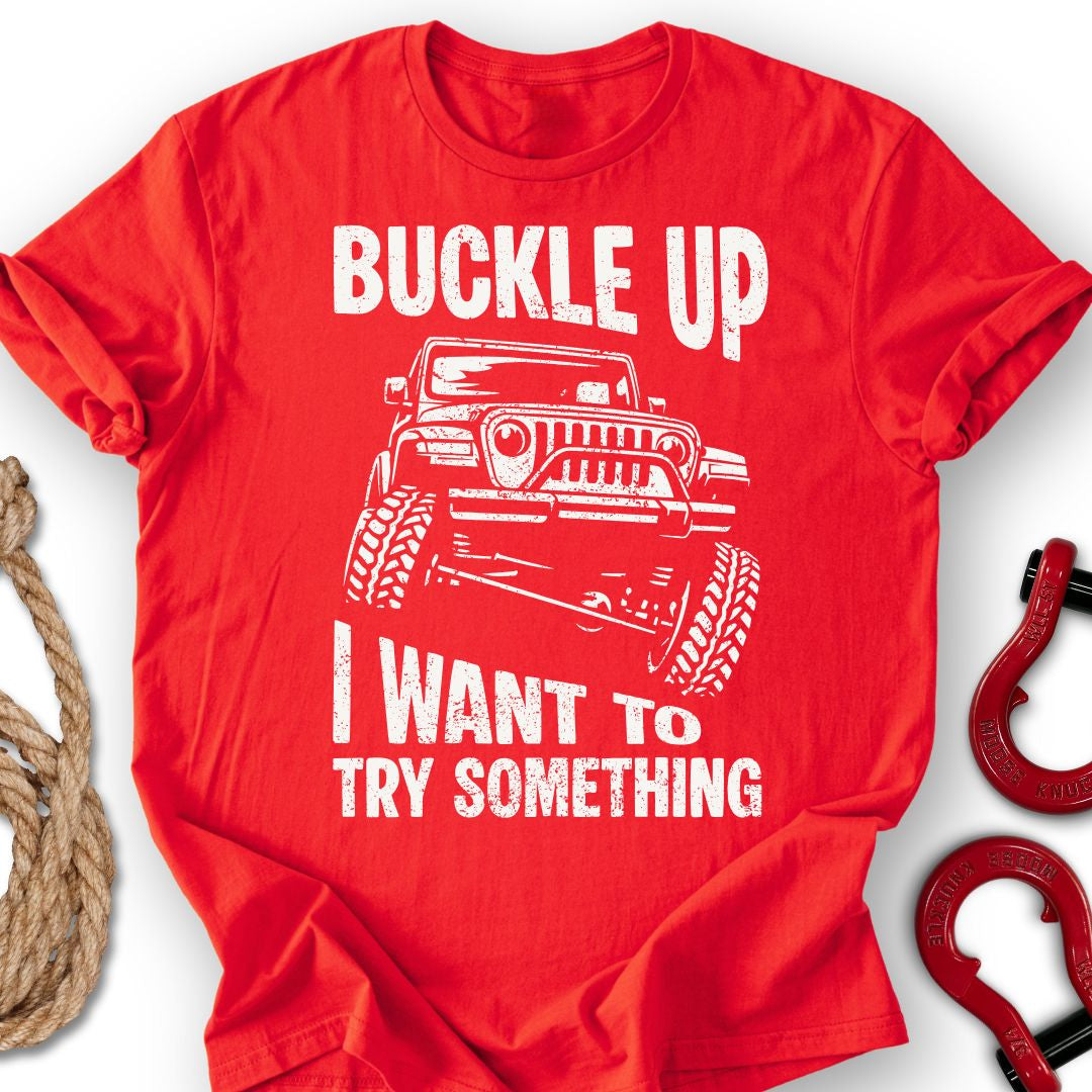Buckle Up T-Shirt