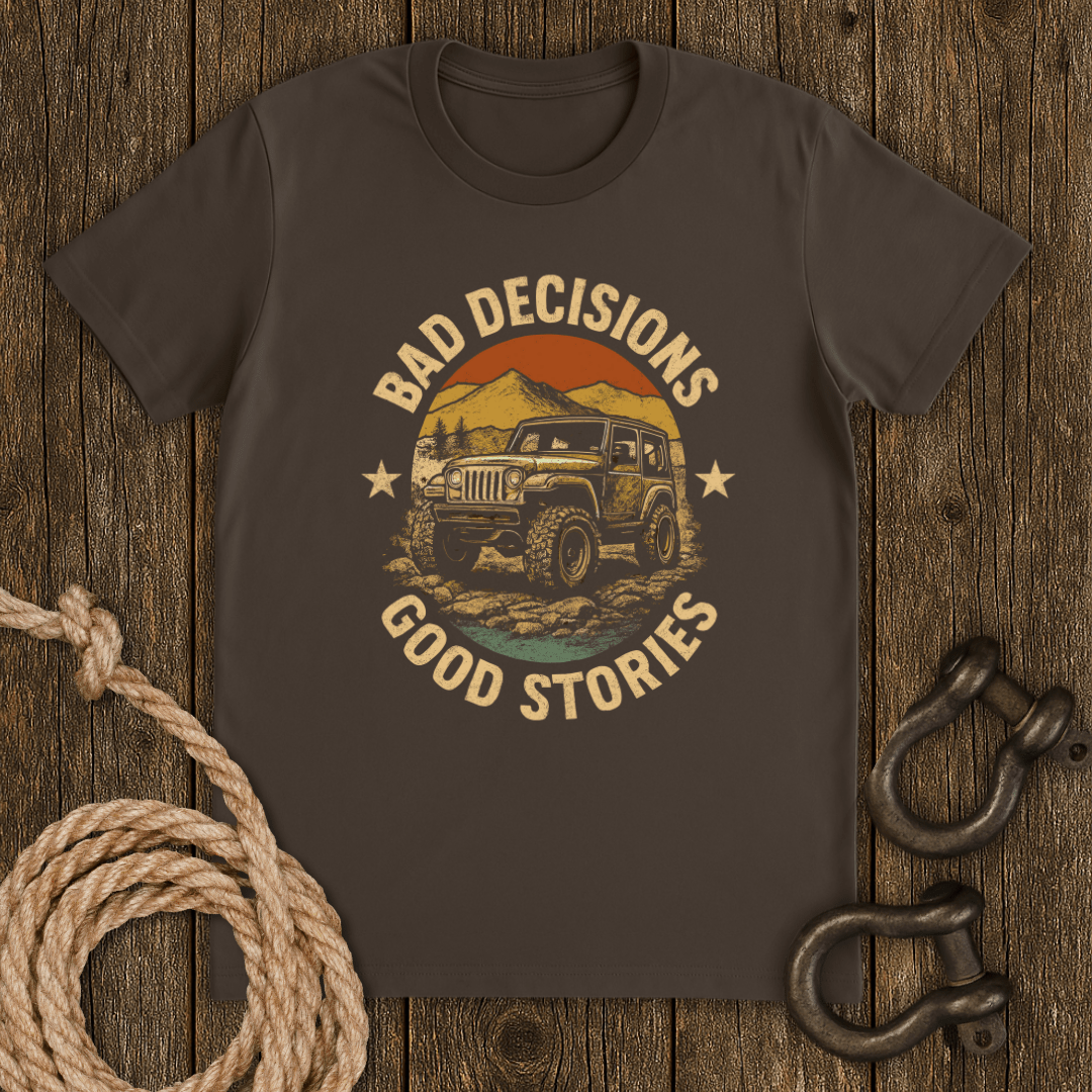 Bad Decisions T-Shirt