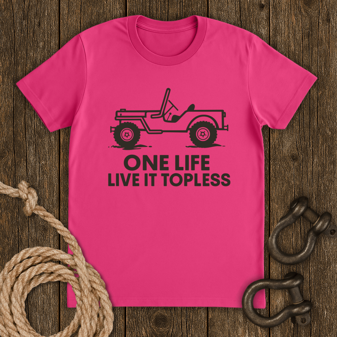 Topless Life T-Shirt