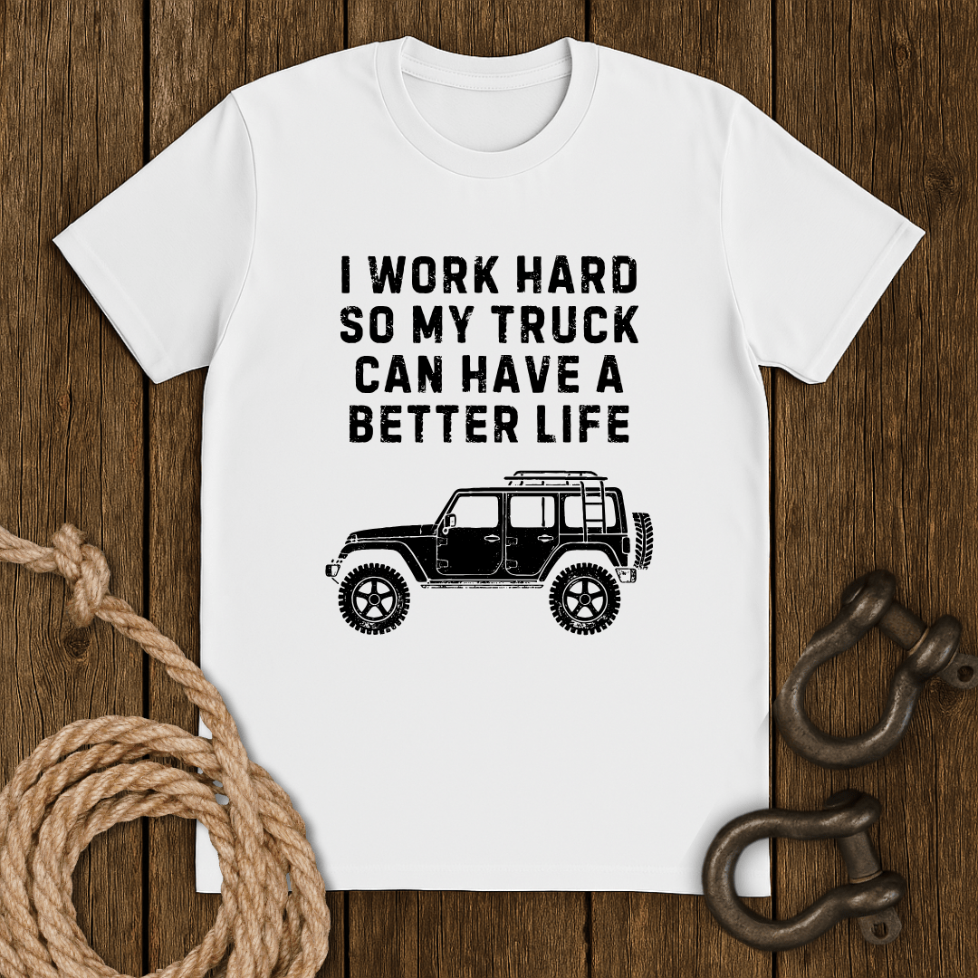 Better Life T-Shirt