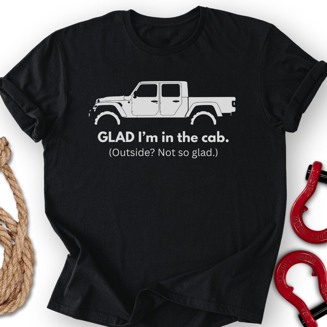 I am Glad T-Shirt
