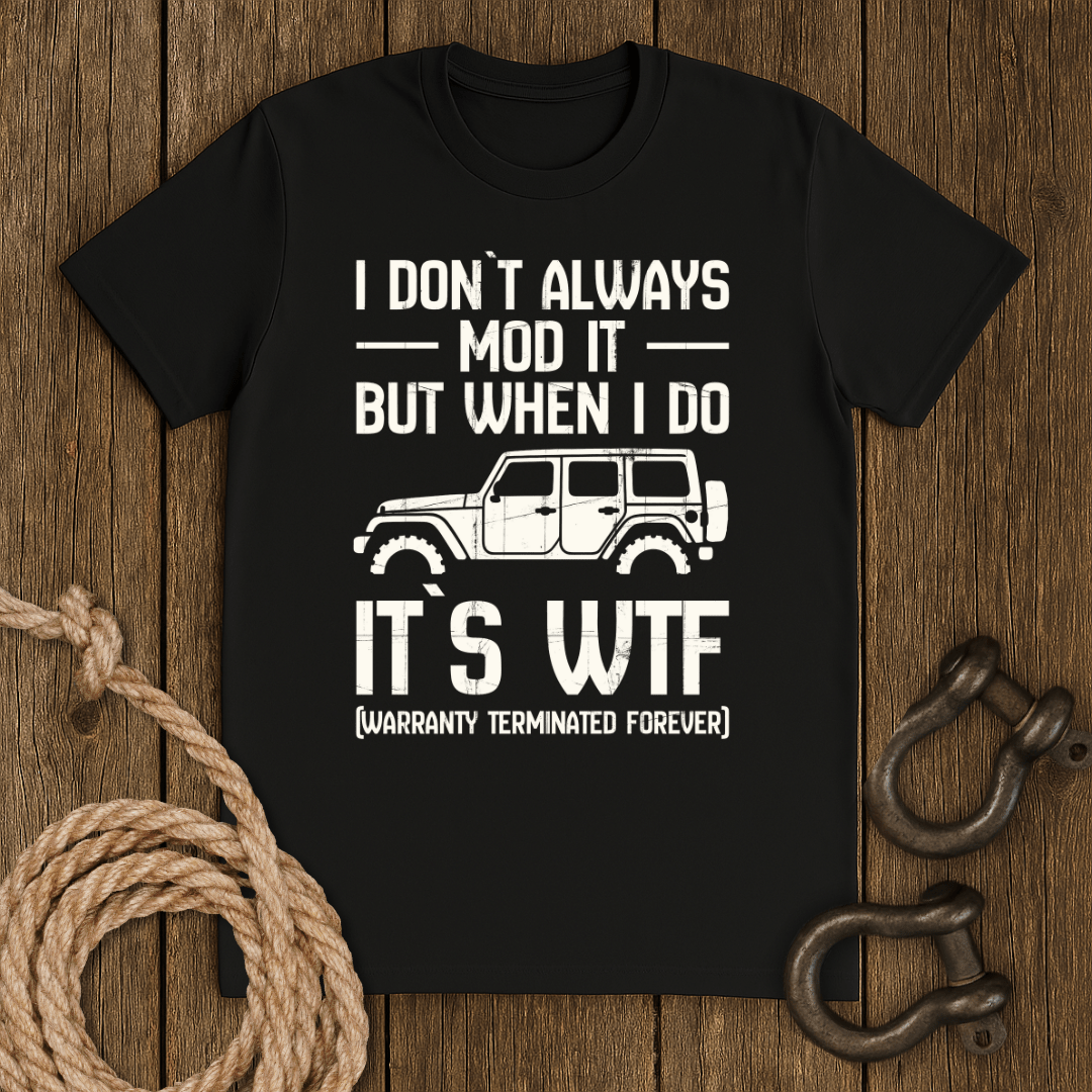 I Don`t Always T-Shirt