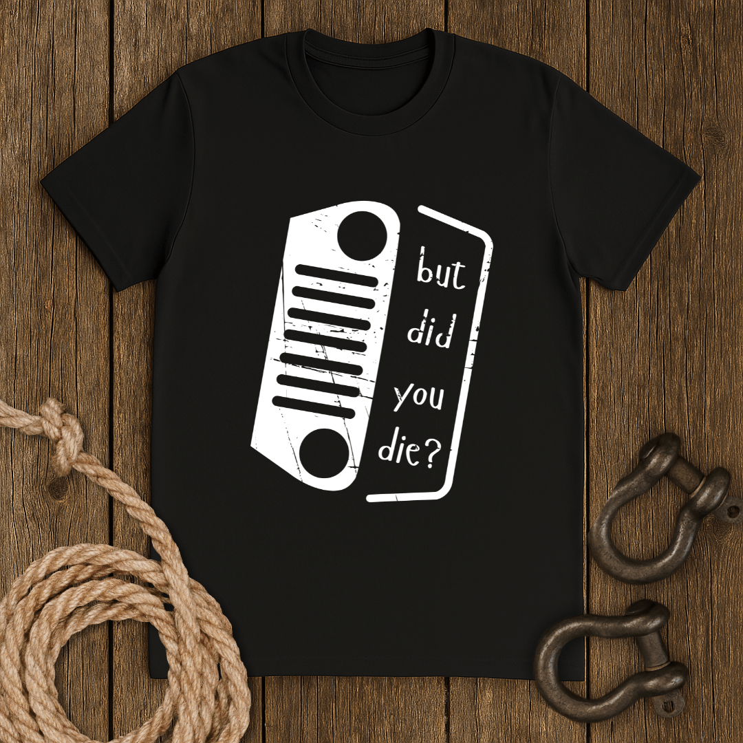 Dead? Nope. T-Shirt
