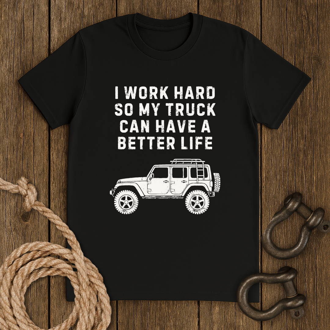 Better Life T-Shirt