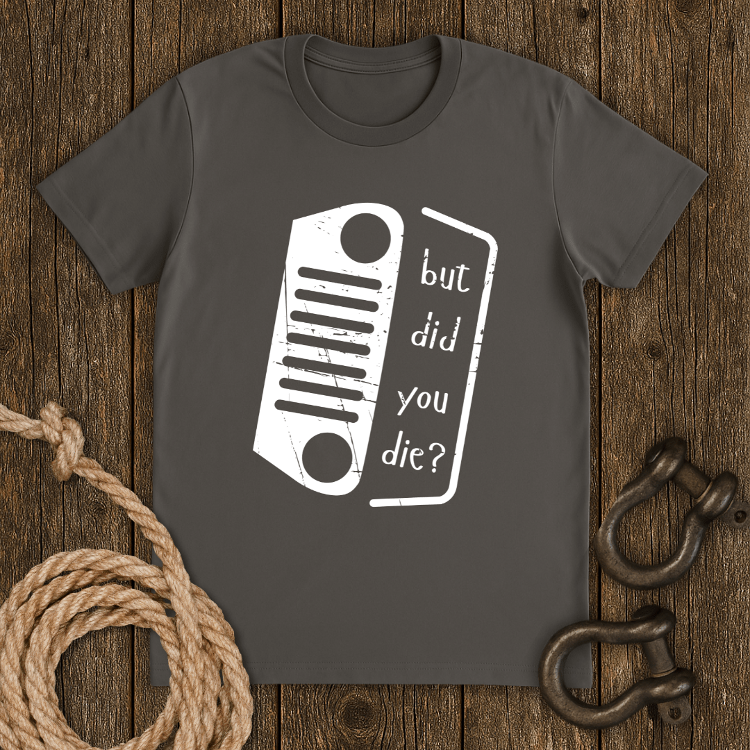 Dead? Nope. T-Shirt