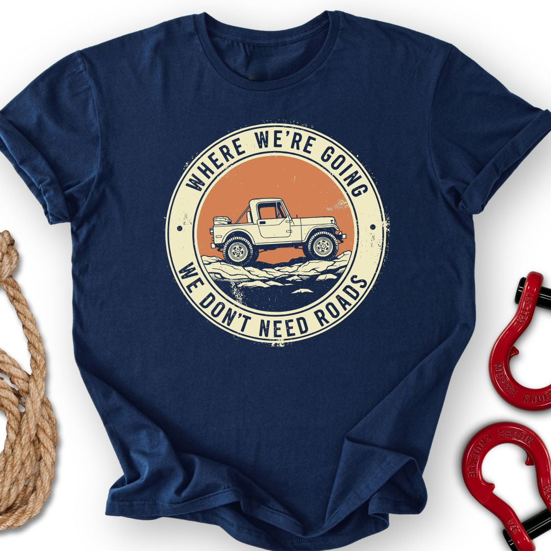 Where We Go T-Shirt