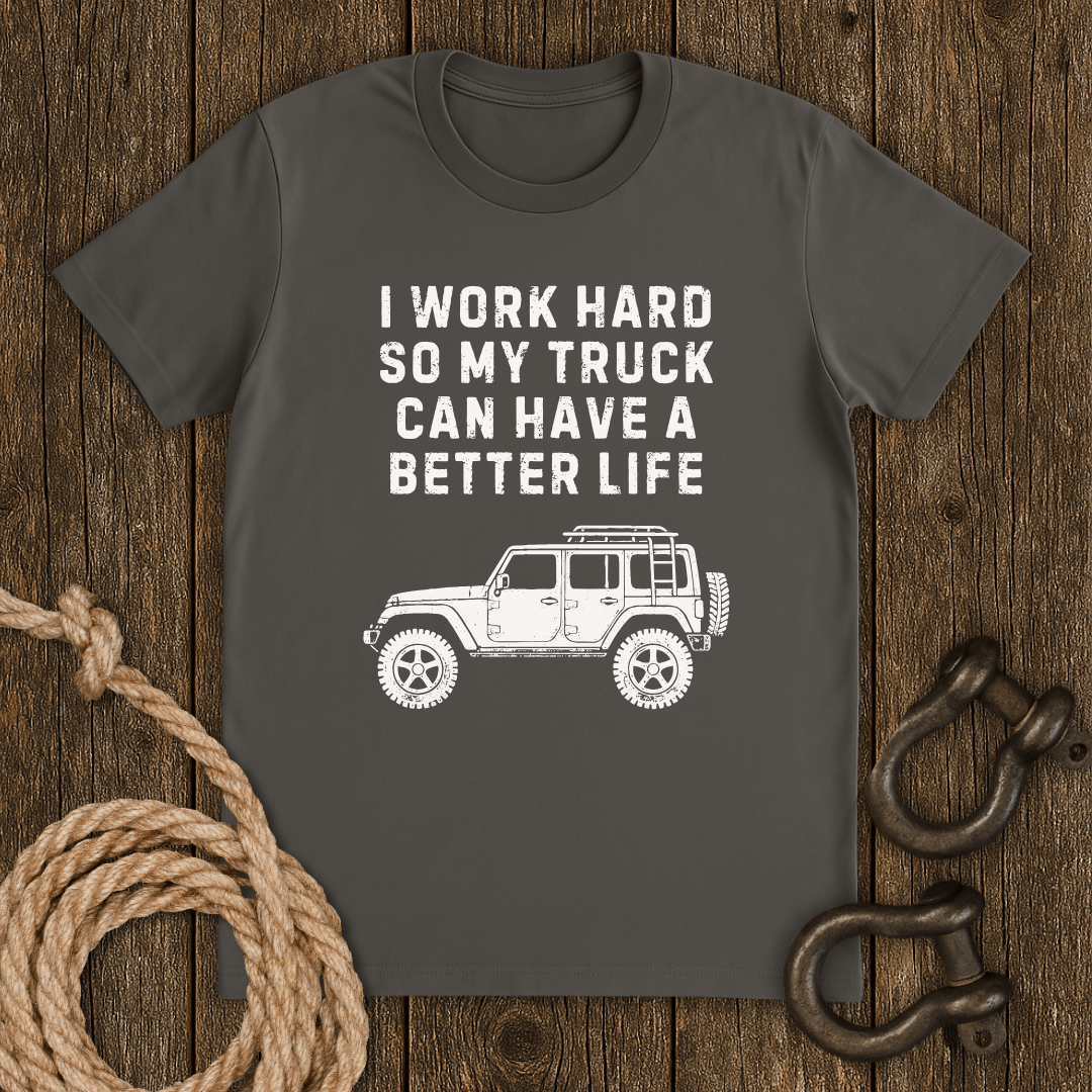 Better Life T-Shirt