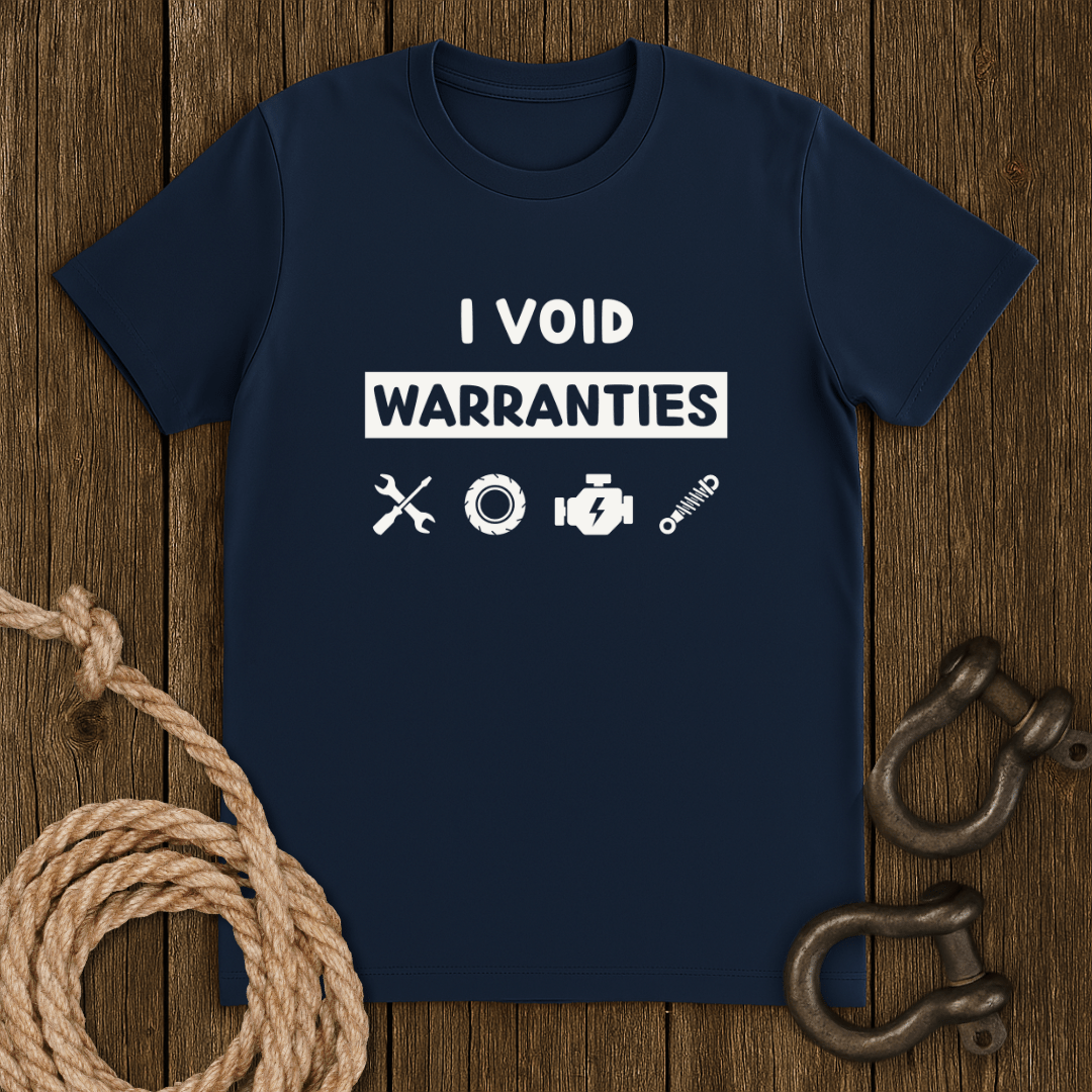 Void Warranties T-Shirt