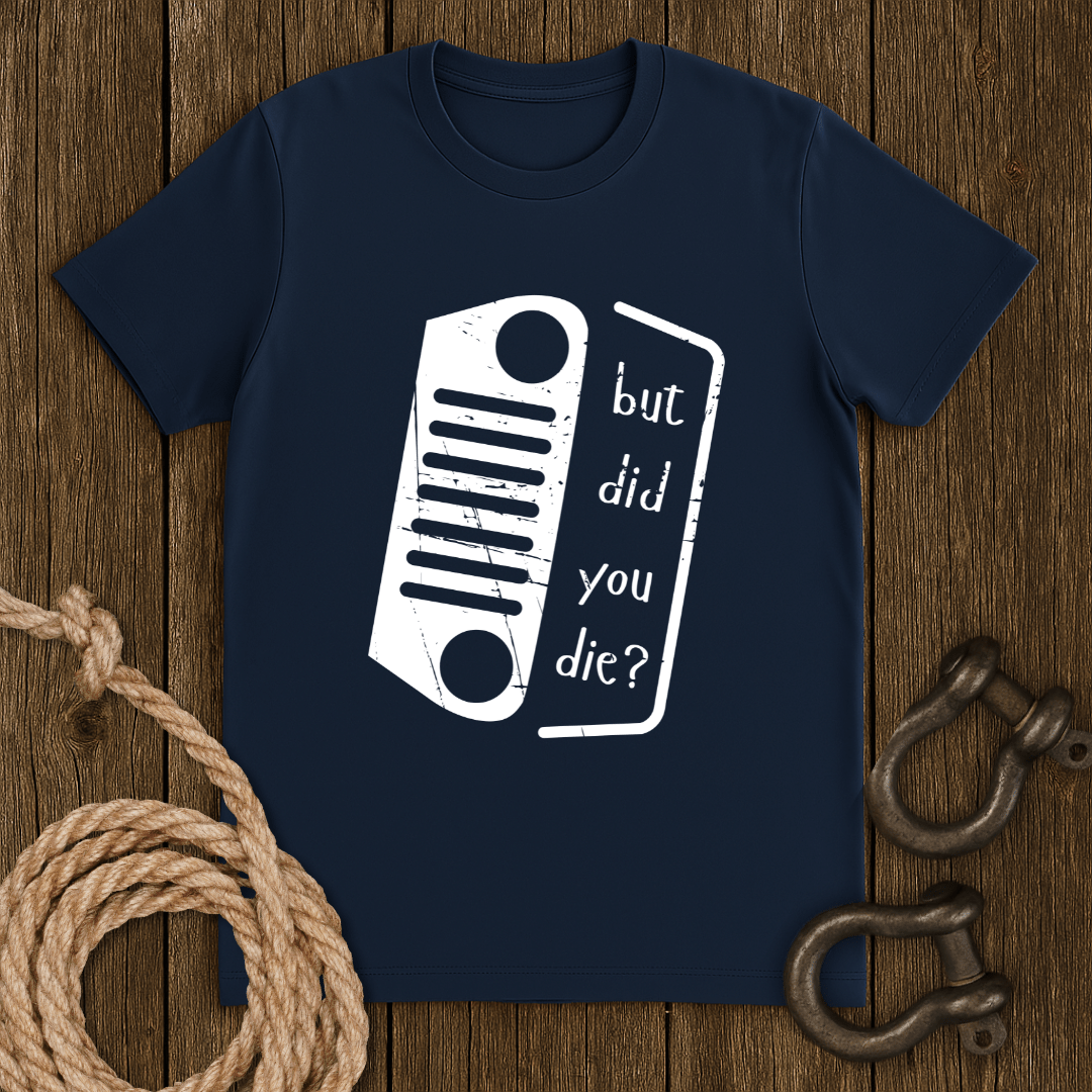 Dead? Nope. T-Shirt