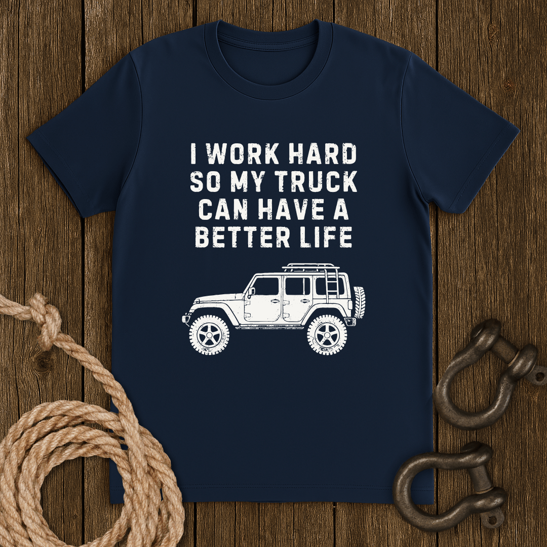 Better Life T-Shirt