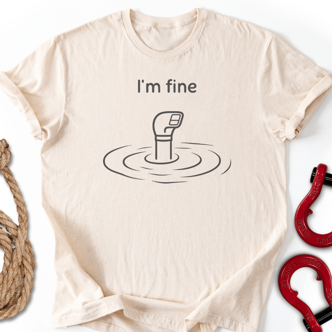 I`m Fine T-Shirt