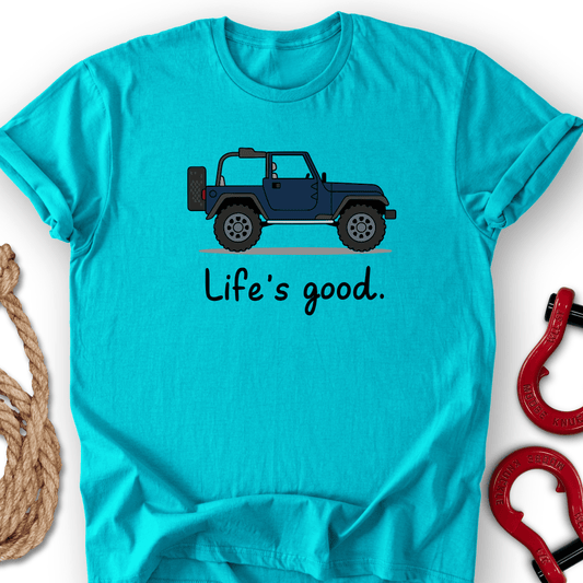 Life`s good T-Shirt