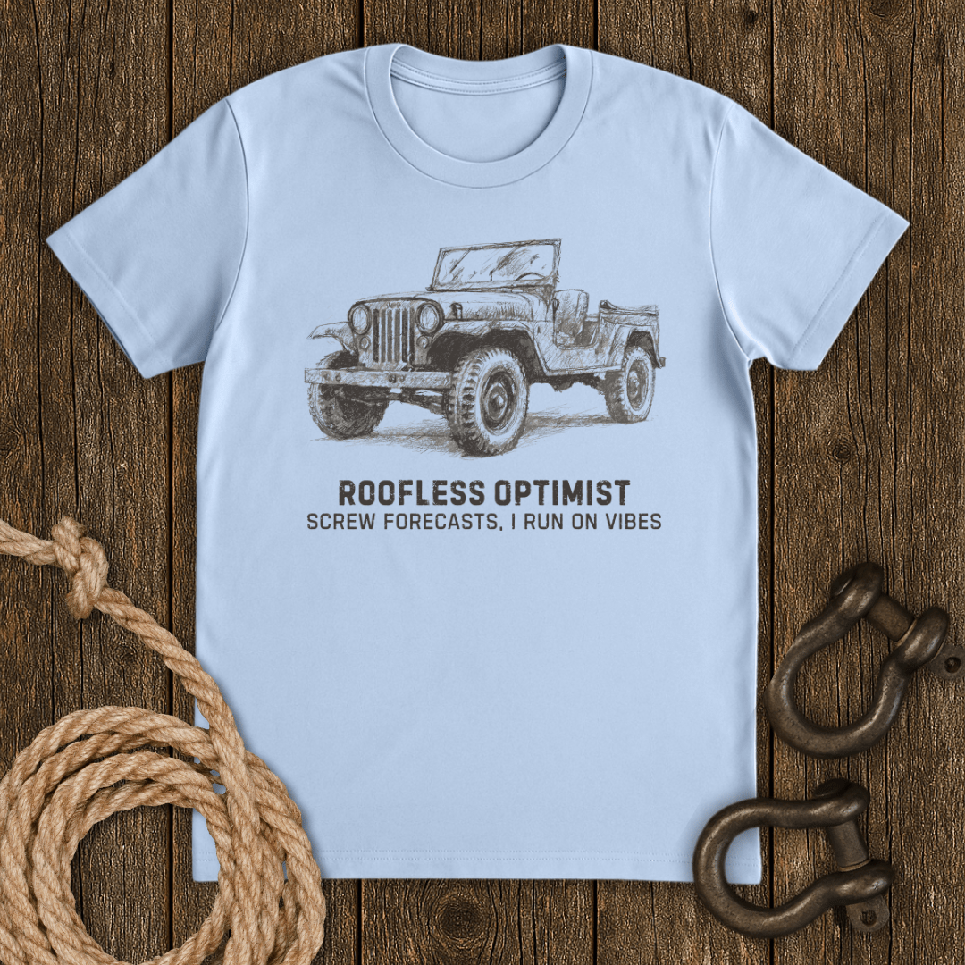 Roofless Optimist T-Shirt