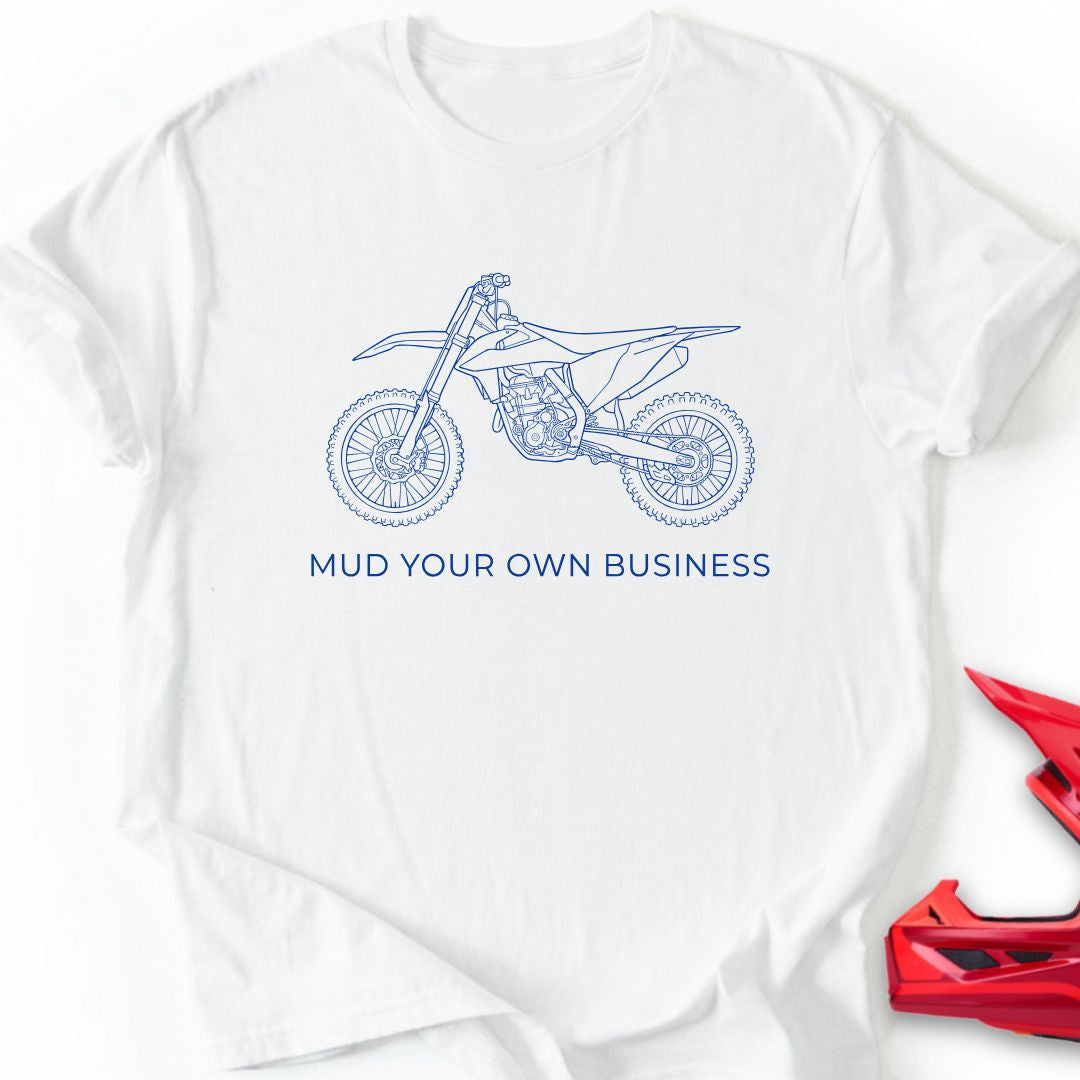 My Mud T-Shirt