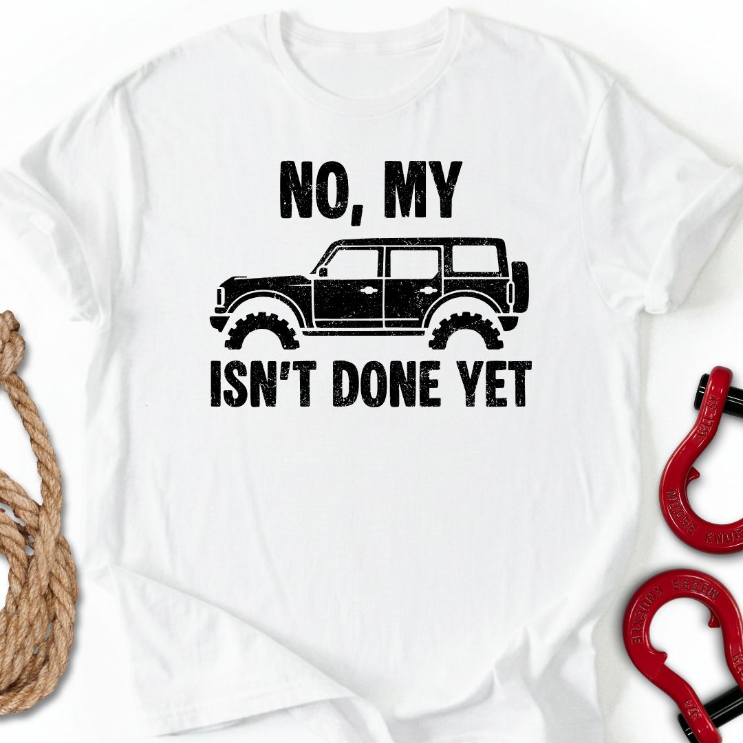Bro Not Done T-Shirt