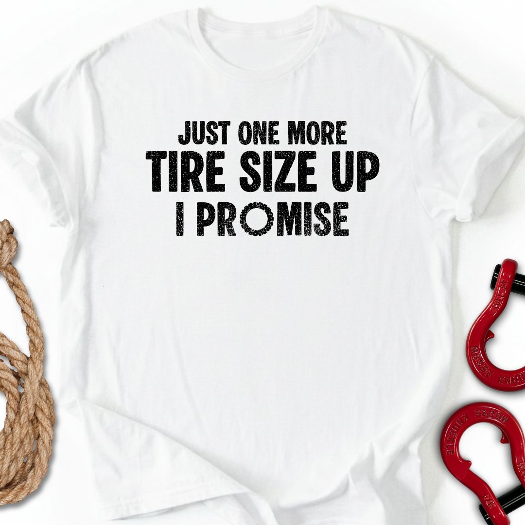 Tire Size Up T-Shirt