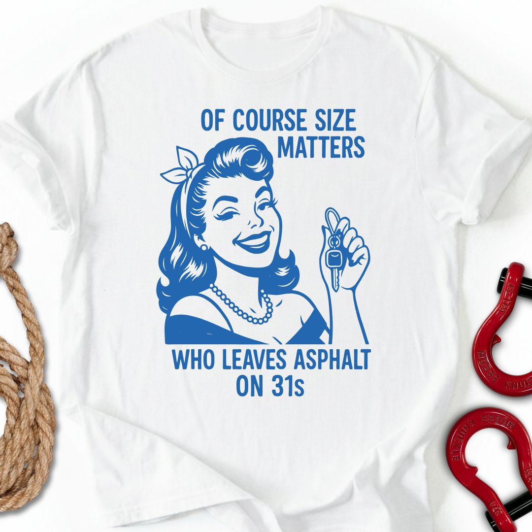 Size Matters T-Shirt