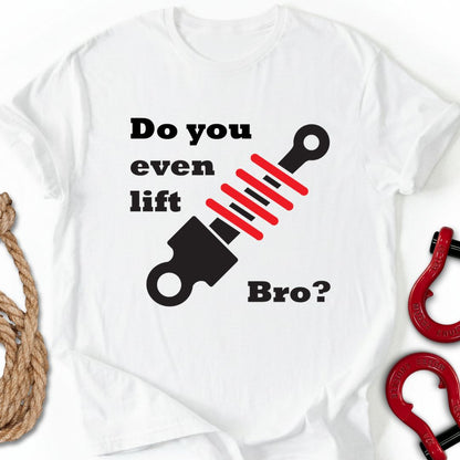You lift Bro? T-Shirt