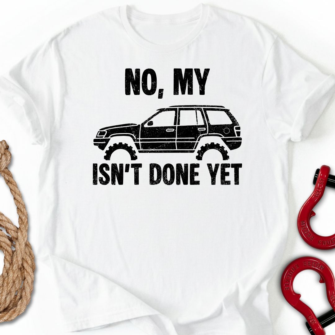 WJ Not Done T-Shirt