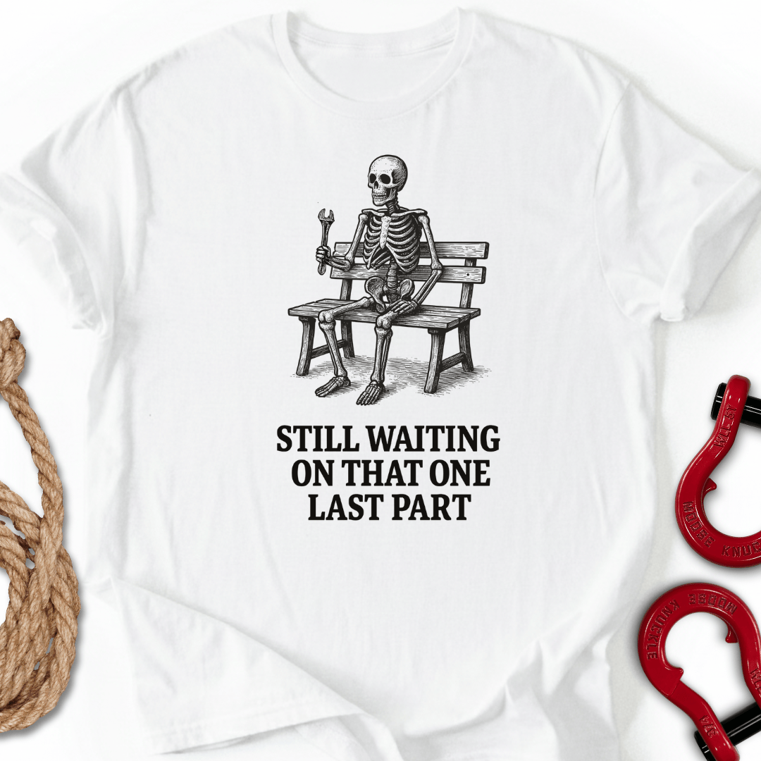 Still Waiting T-Shirt