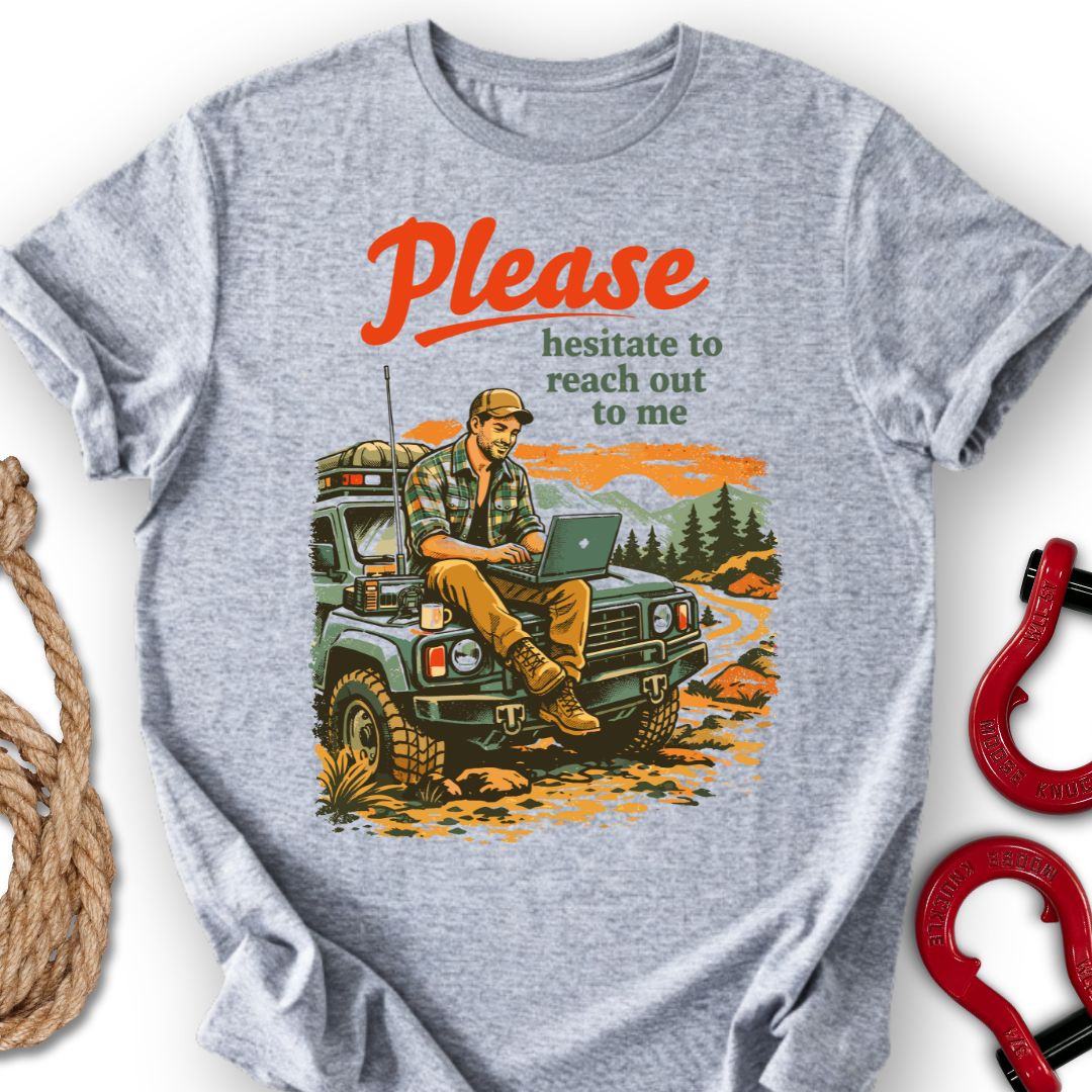Please Hesitate T-Shirt