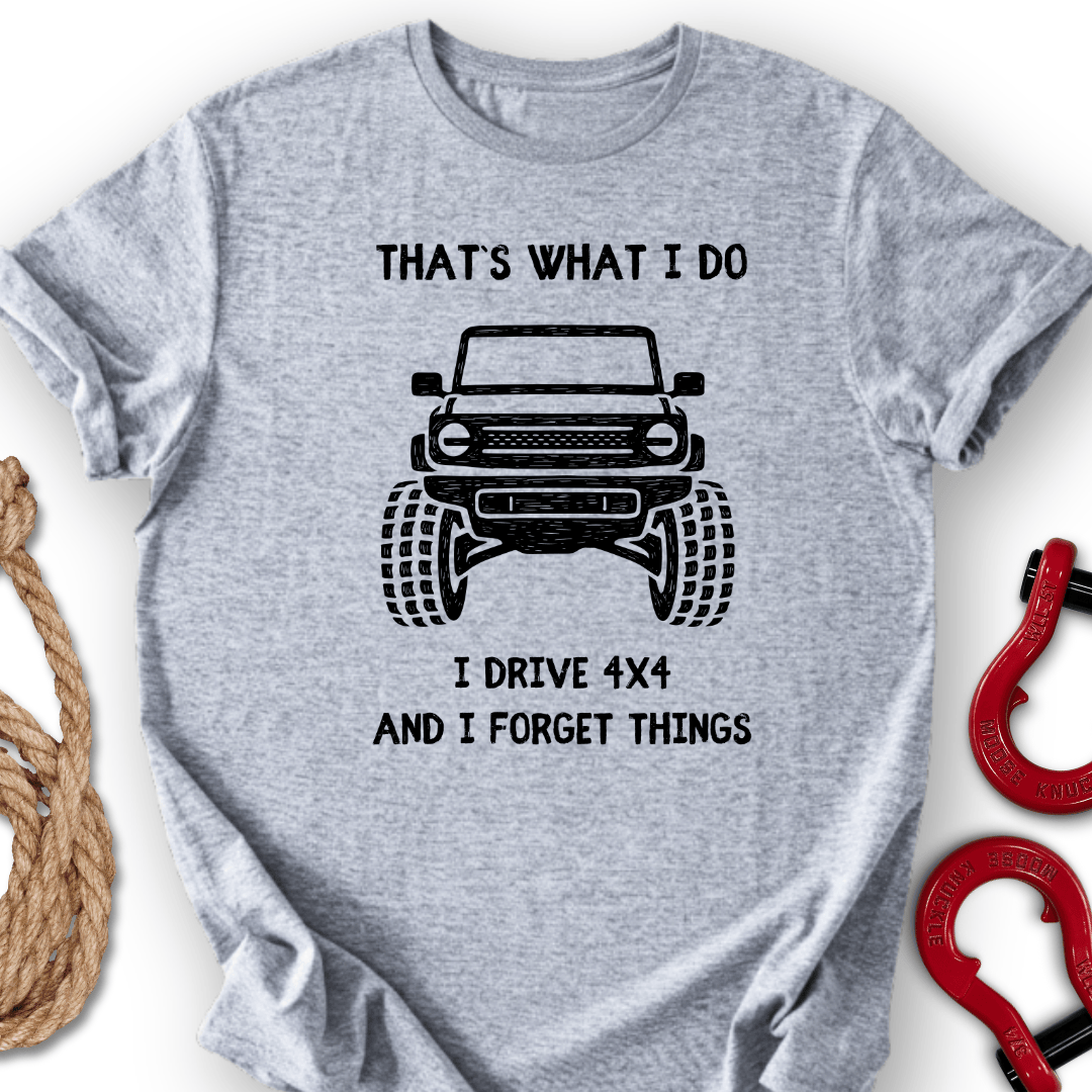 I Drive 4x4 T-Shirt
