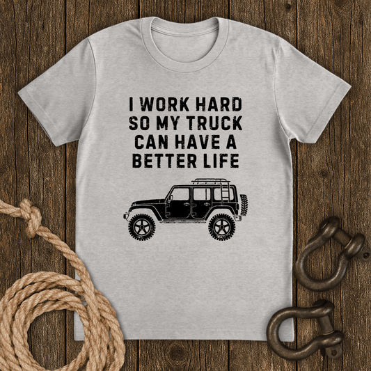 Better Life T-Shirt