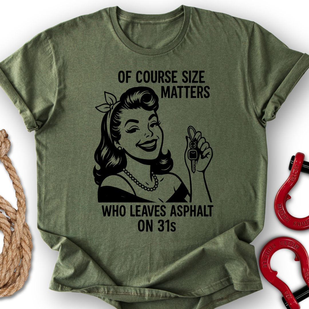 Size Matters T-Shirt