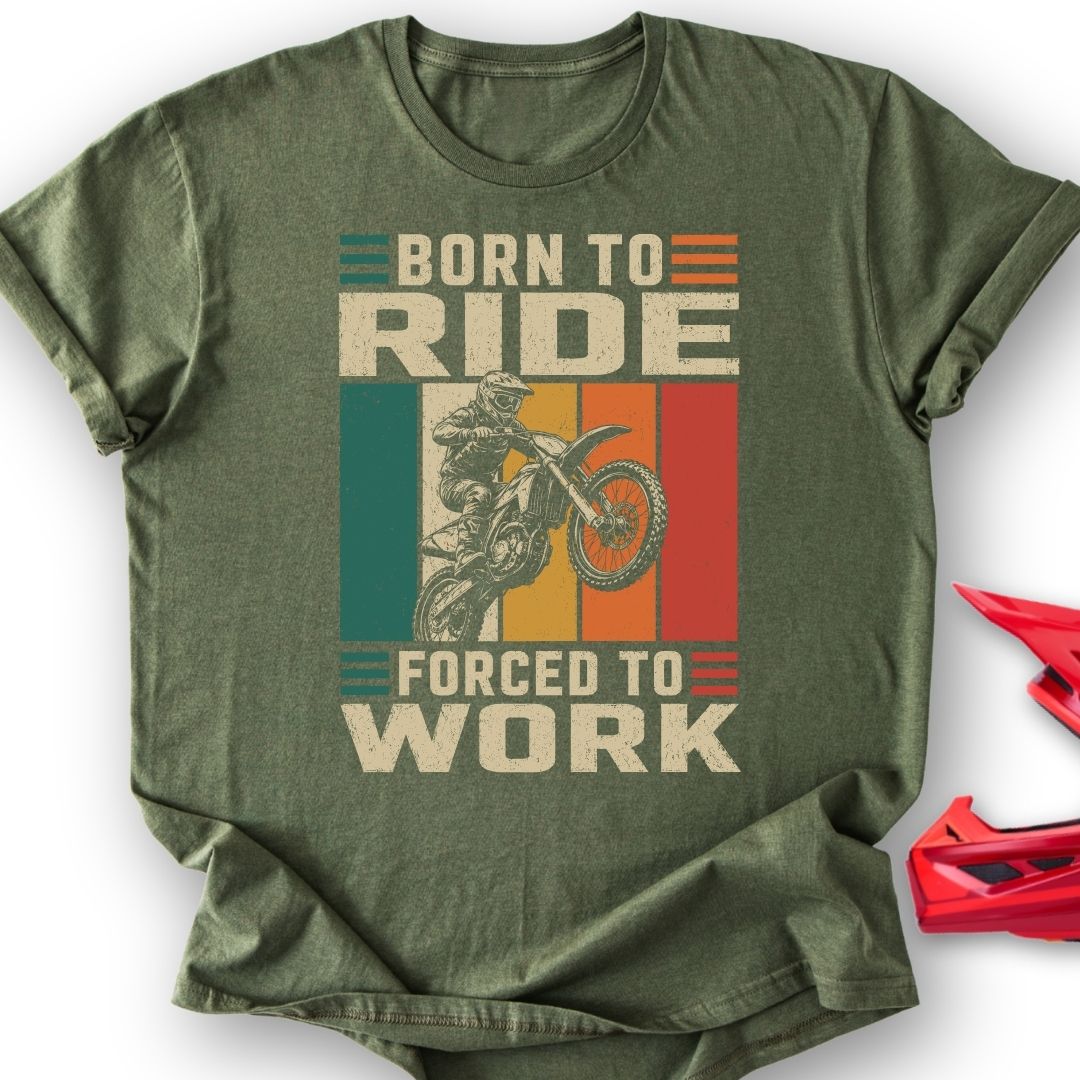Born To Ride T-Shirt