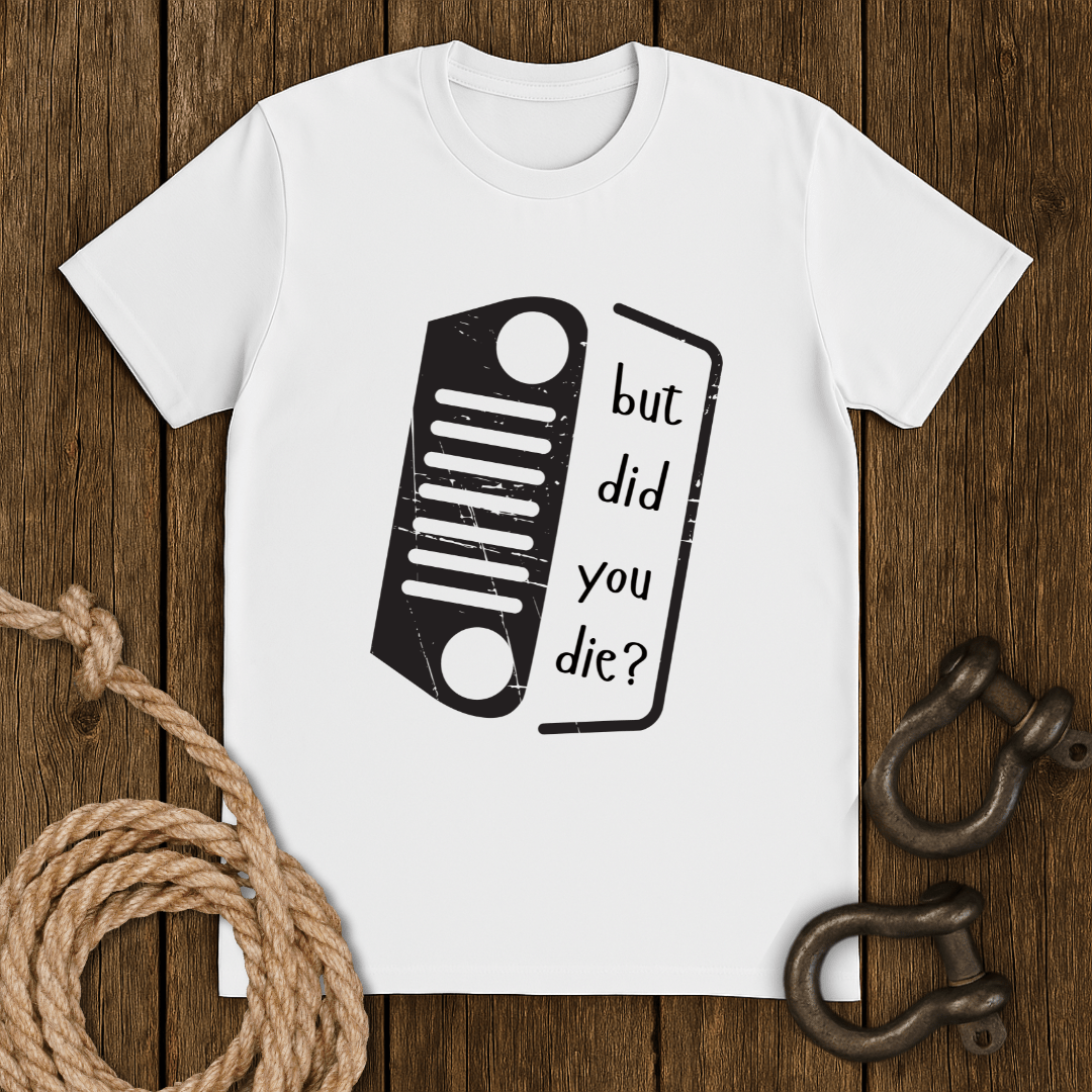 Dead? Nope. T-Shirt
