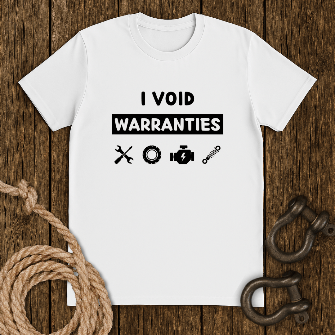 Void Warranties T-Shirt