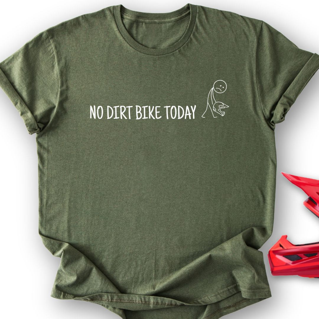 No Bike Today T-Shirt