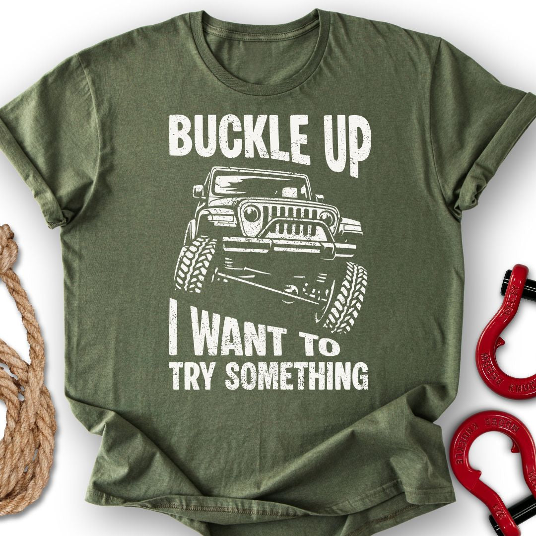 Buckle Up T-Shirt