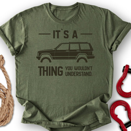 It`s XJ Thing T-Shirt