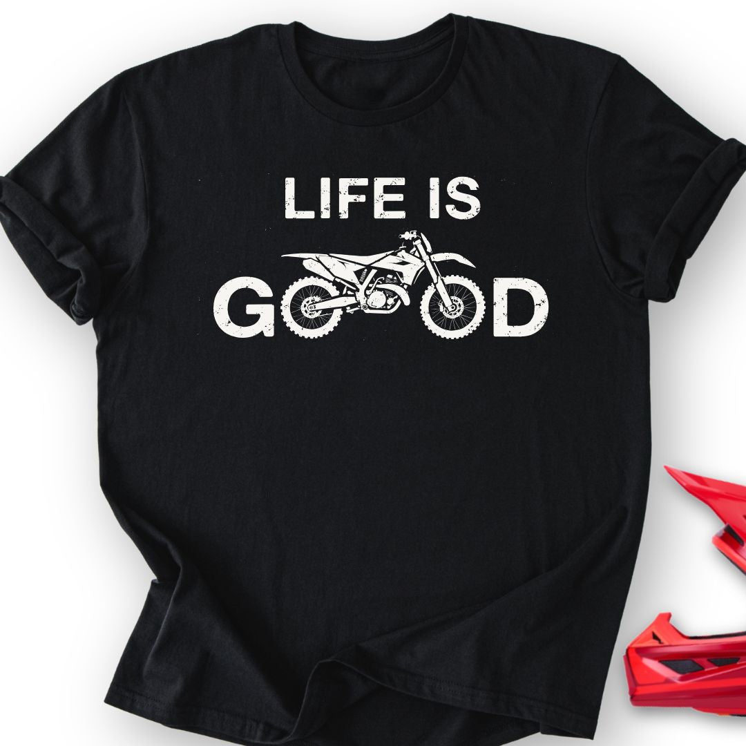 Good MX Life T-Shirt