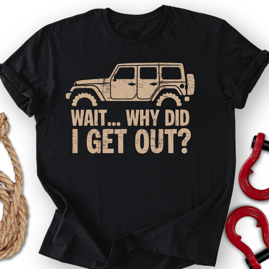 Wait Why? T-Shirt