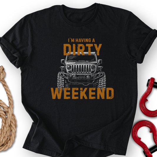 Dirty Weekend T-Shirt