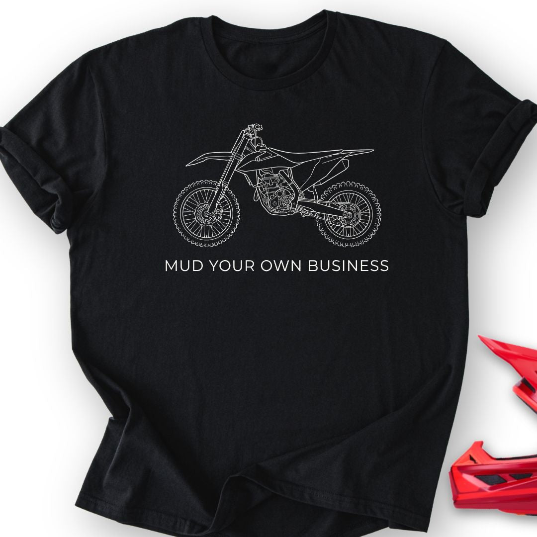 My Mud T-Shirt