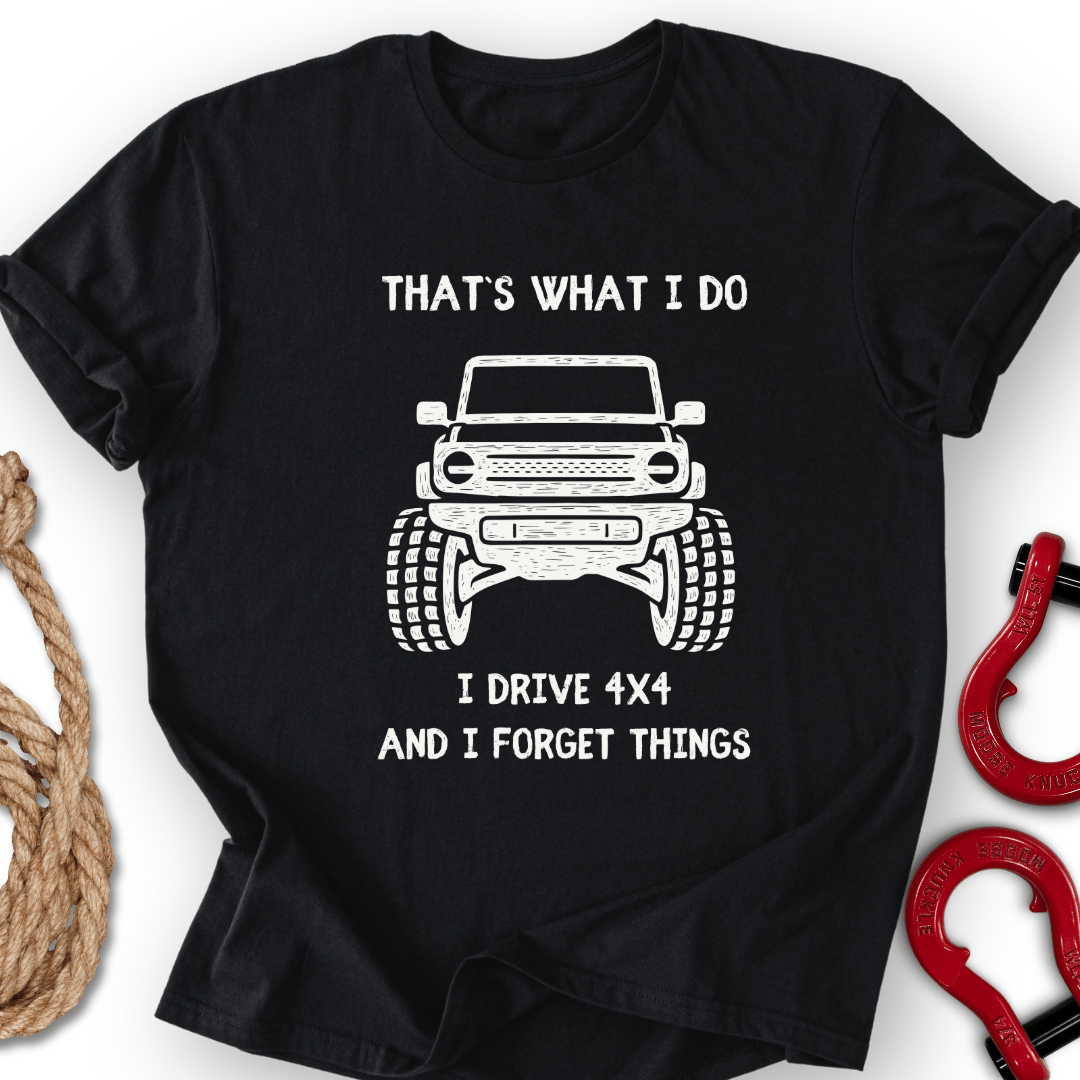 I Drive 4x4 T-Shirt