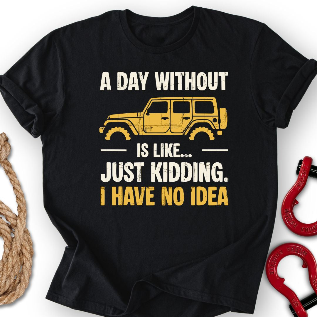 A Day Without T-Shirt