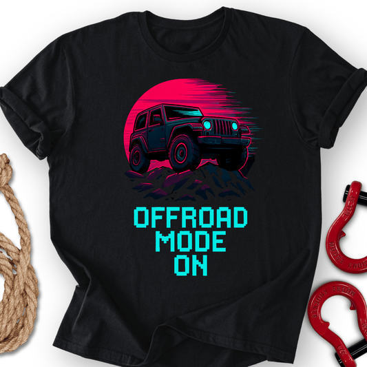 Offroad Mode On T-Shirt