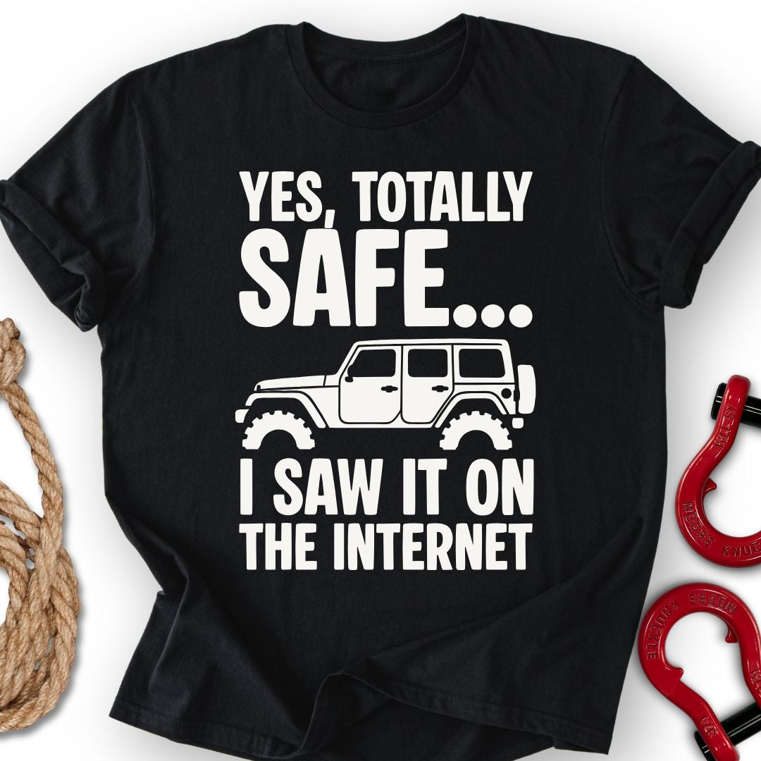 Totally Safe T-Shirt