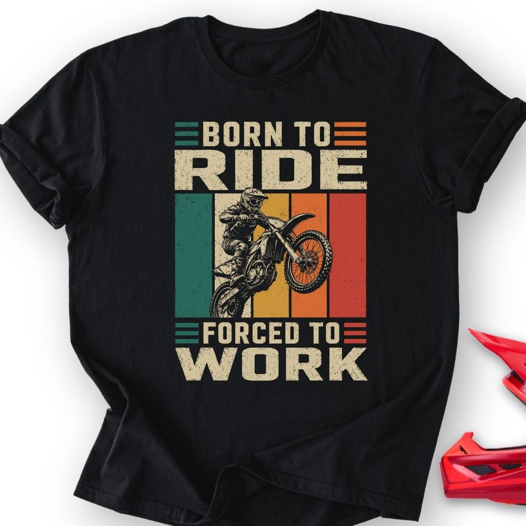 Born To Ride T-Shirt