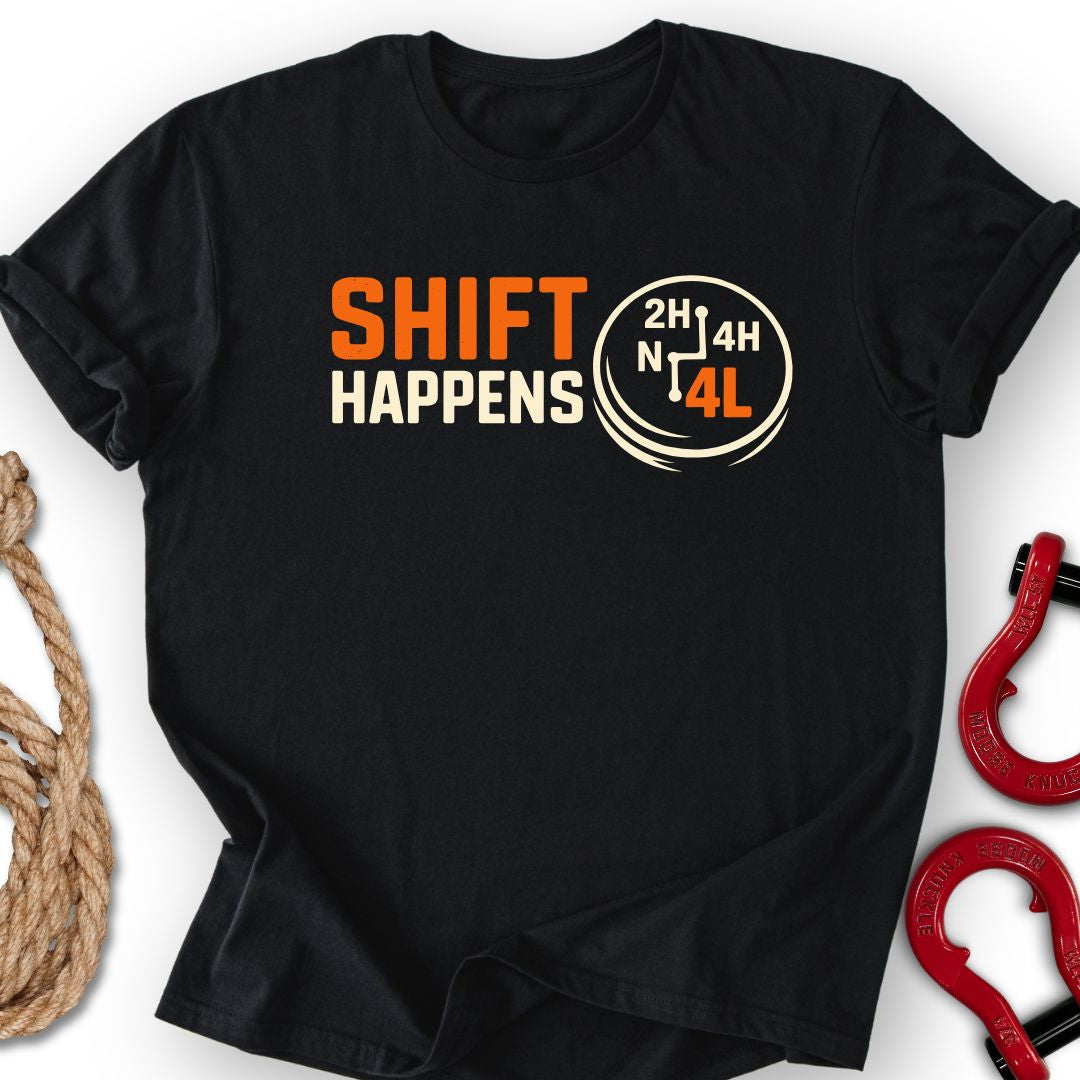 Shift Happens T-Shirt
