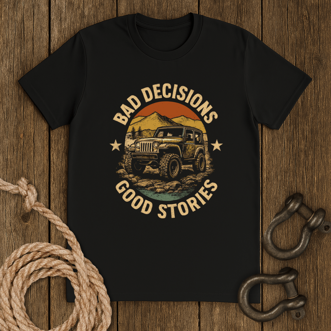 Bad Decisions T-Shirt