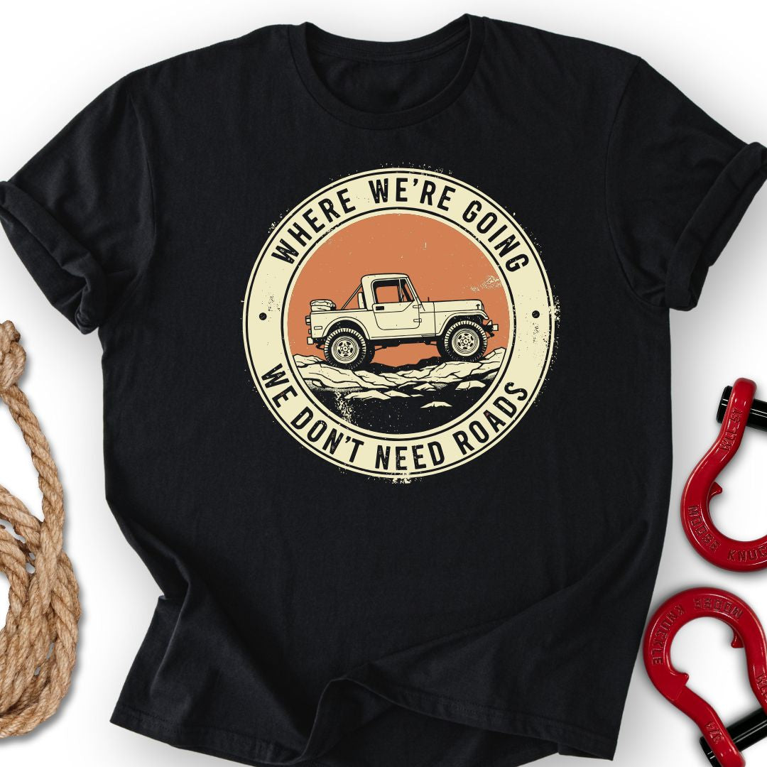 Where We Go T-Shirt