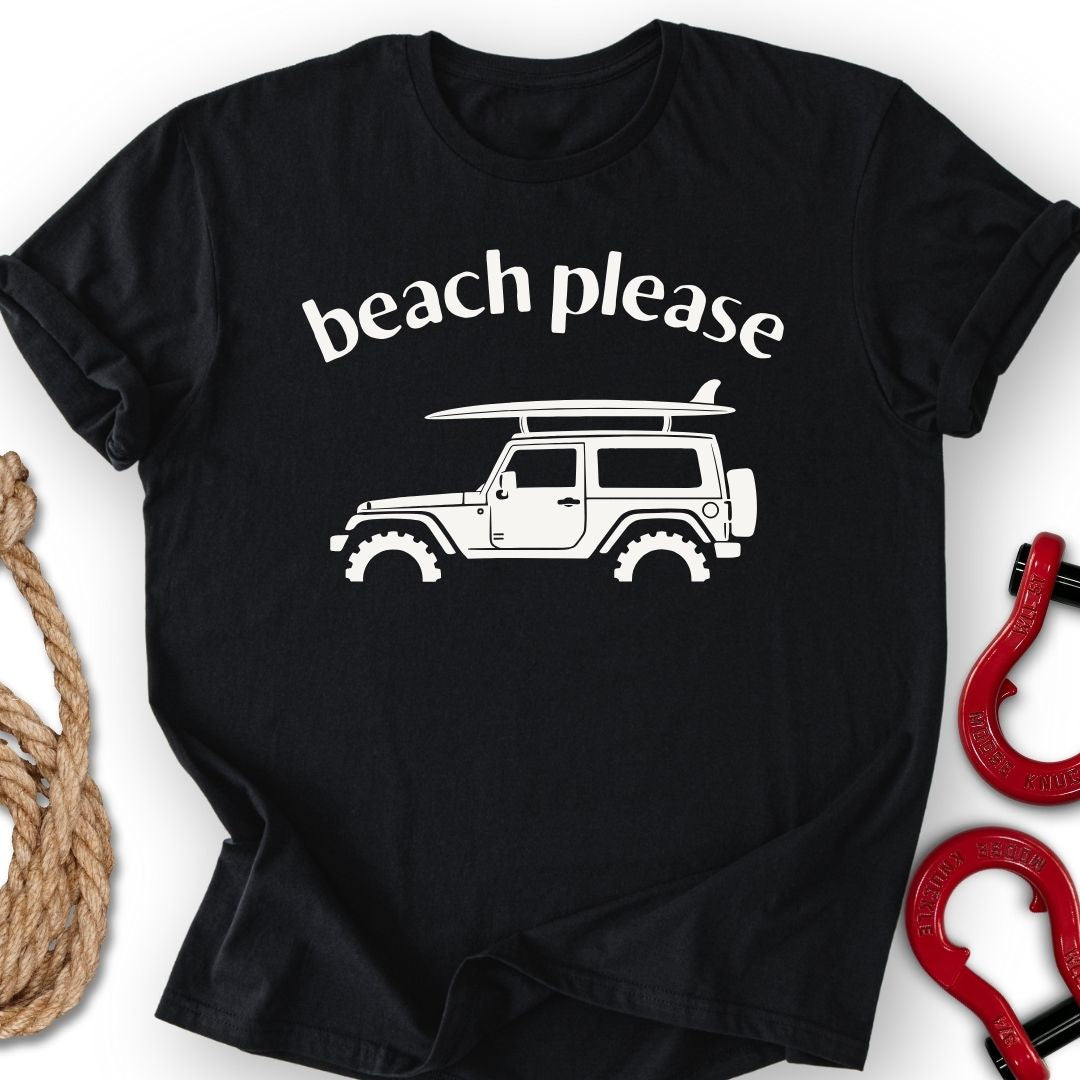 Beach Please T-Shirt
