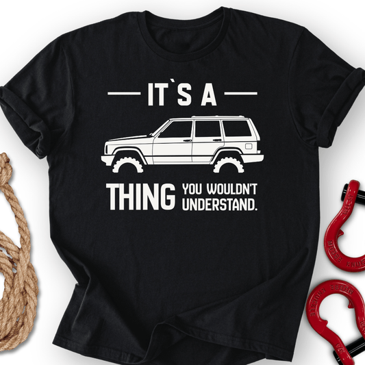 It`s XJ Thing T-Shirt