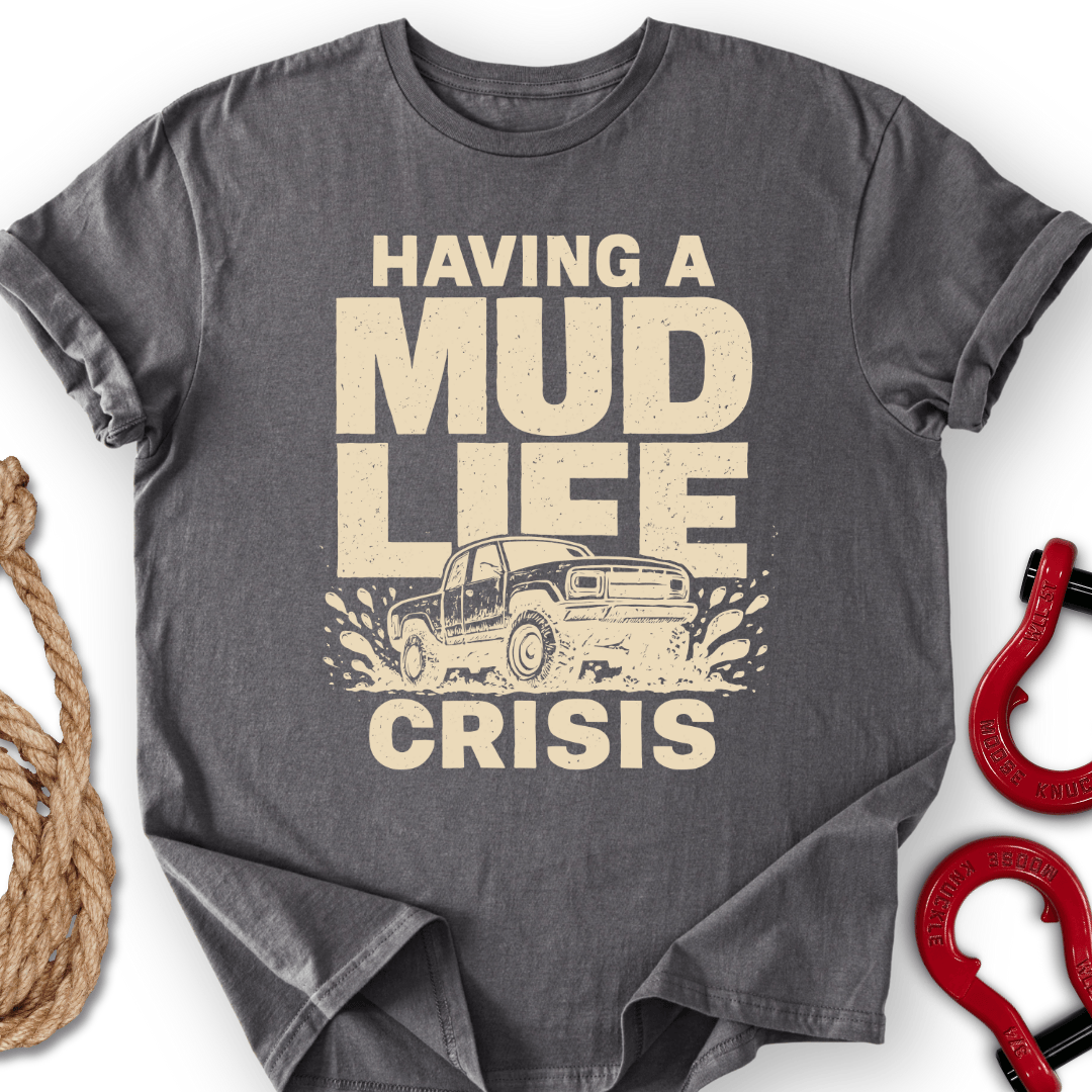 Mud Crisis T-Shirt